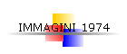 IMMAGINI 1974